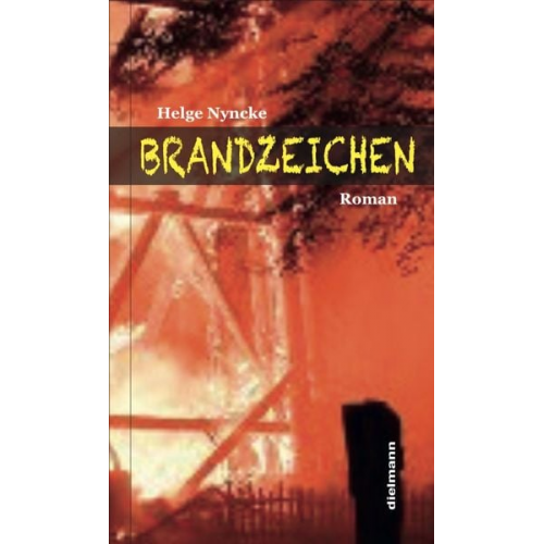 Helge Nyncke - Brandzeichen