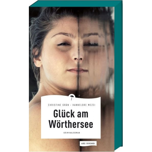 Christine Grän Hannelore Mezei - Glück am Wörthersee