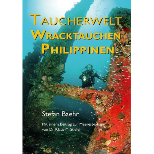 Stefan Baehr - Taucherwelt Wracktauchen Philippinen