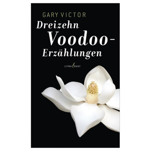 Gary Victor - Dreizehn Voodoo-Erzählungen