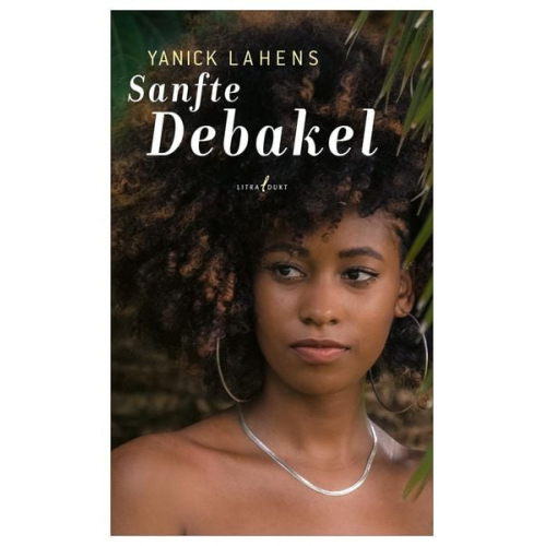 Yanick Lahens - Sanfte Debakel