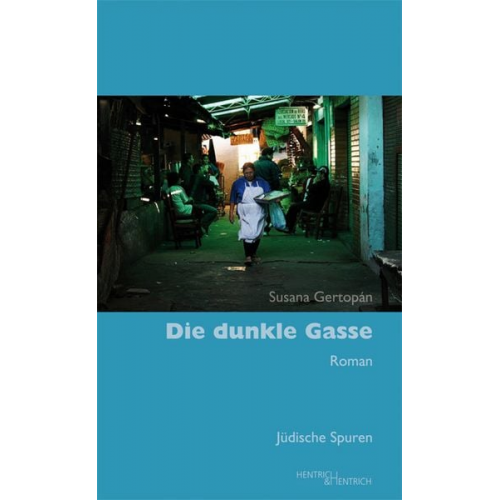 Susana Gertopán - Die dunkle Gasse