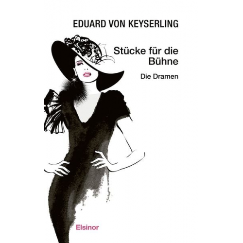 Eduard Keyserling - Stücke für die Bühne