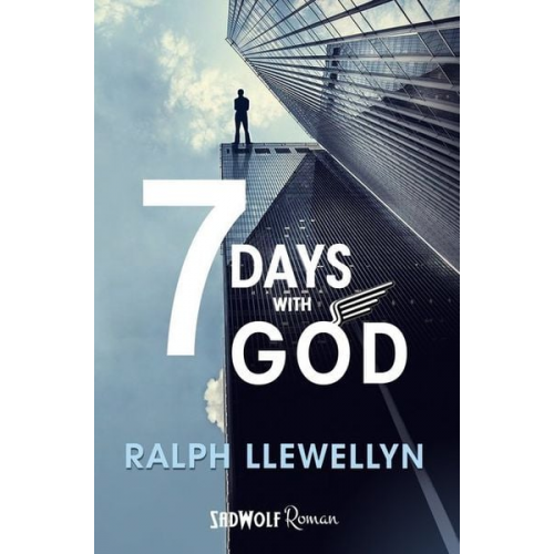 Ralph Llewellyn - 7 days with God