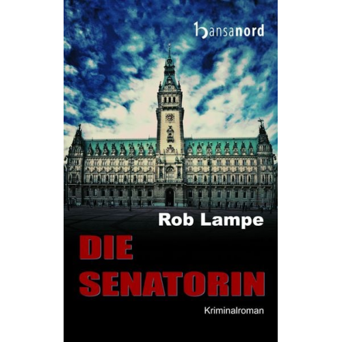 Rob Lampe - Die Senatorin