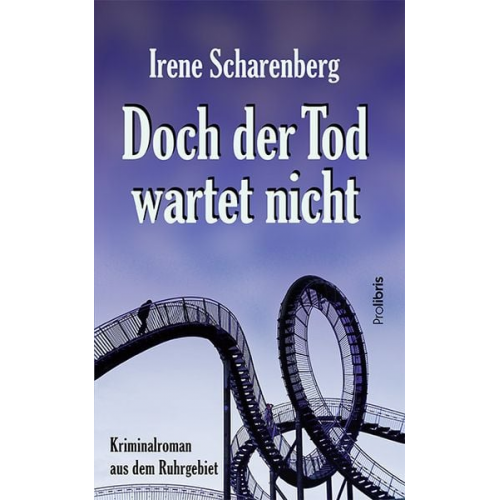 Irene Scharenberg - Doch der Tod wartet nicht