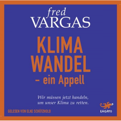 Fred Vargas - Klimawandel - Ein Appell