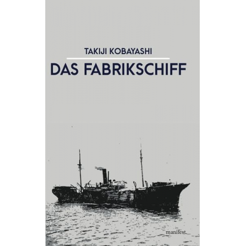 Takiji Kobayashi - Das Fabrikschiff