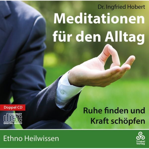 Ingfried Hobert - Meditationen für den Alltag