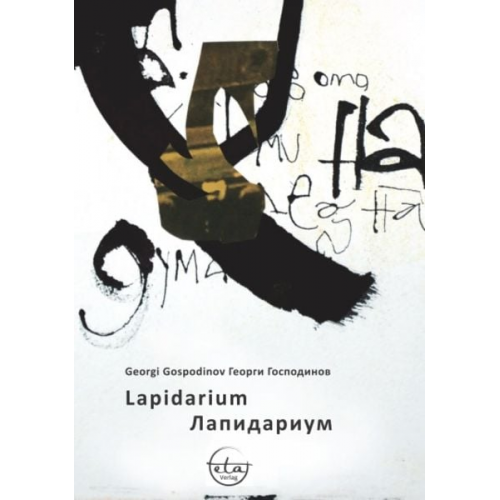 Georgi Gospodinov - Lapidarium