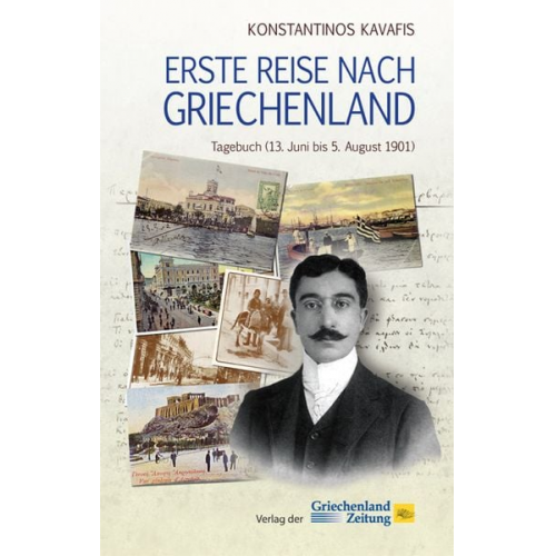 Konstantin Kavafis - Erste Reise nach Griechenland