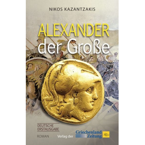 Nikos Kazantzakis - Alexander der Große