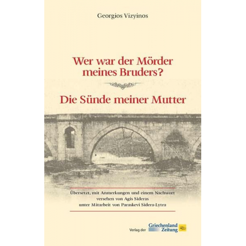 Georgios Vizyinos - Wer war der Mörder meines Bruders? - Die Sünde meiner Mutter