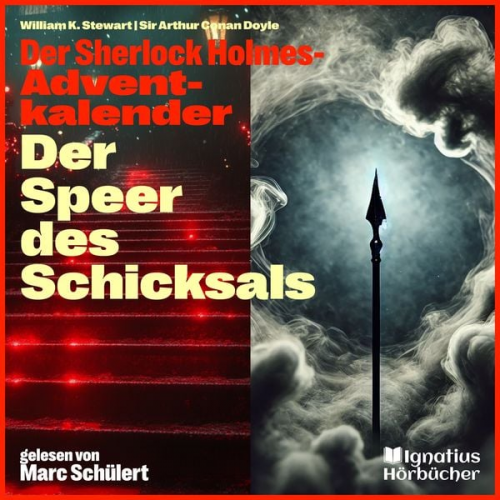 Arthur Conan Doyle William K. Stewart - Der Speer des Schicksals