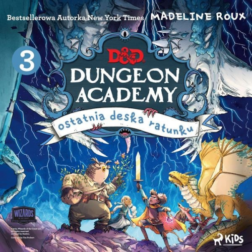 Madeleine Roux - Dungeons & Dragons. Dungeon Academy 3: Ostatnia deska ratunku