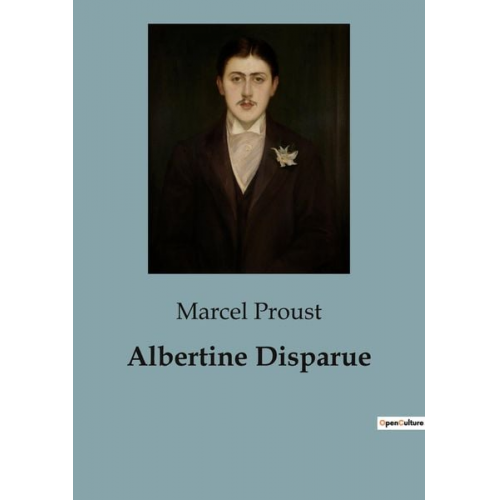 Marcel Proust - Albertine Disparue