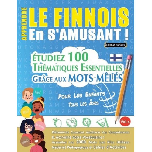 Linguas Classics - Apprendre Le Finnois En S'amusant - Pour Les Enfants