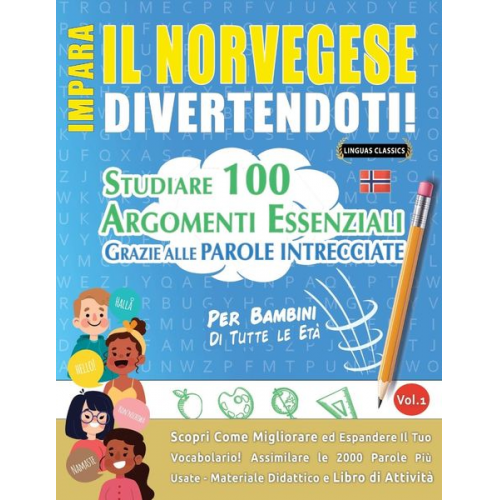 Linguas Classics - Impara Il Norvegese Divertendoti! - Per Bambini