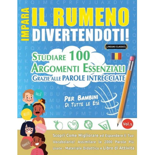 Linguas Classics - Impara Il Rumeno Divertendoti! - Per Bambini