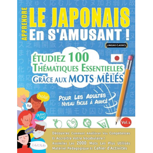 Linguas Classics - Apprendre Le Japonais En S'amusant - Pour Les Adultes