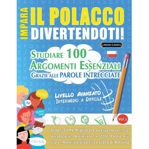 Linguas Classics - Impara Il Polacco Divertendoti! - Livello Avanzato