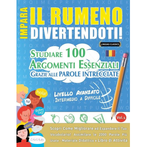 Linguas Classics - Impara Il Rumeno Divertendoti! - Livello Avanzato