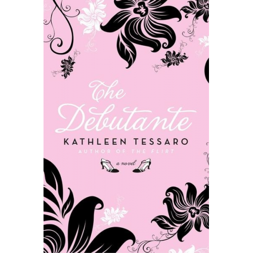 Kathleen Tessaro - The Debutante