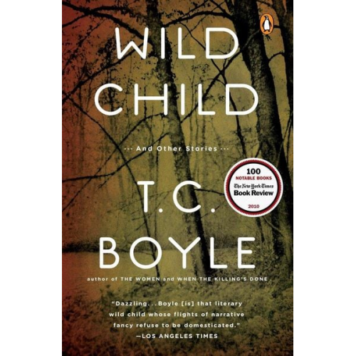 T. C. Boyle - Wild Child