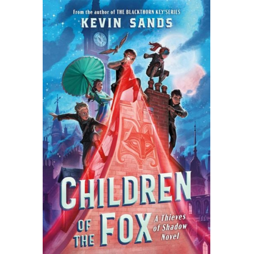 Kevin Sands - Children of the Fox