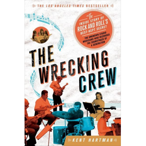 Kent Hartman - The Wrecking Crew