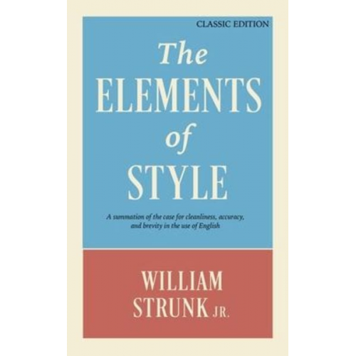 William Strunk - The Elements of Style