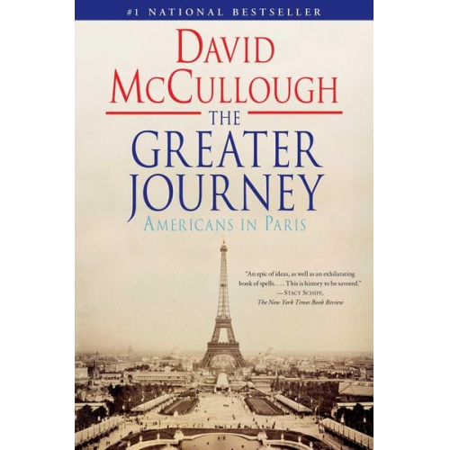 David McCullough - The Greater Journey: Americans in Paris