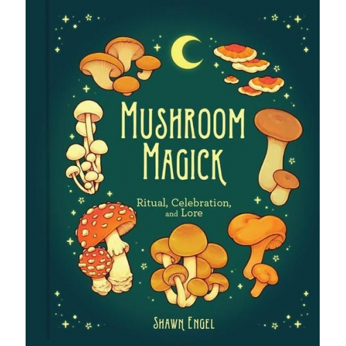 Shawn Engel - Mushroom Magick