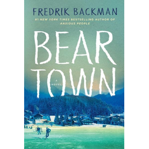 Fredrik Backman - Beartown