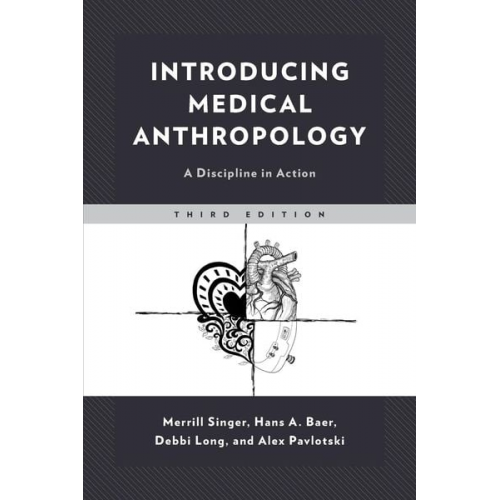 Hans Baer Debbi Long Merrill Singer - Introducing Medical Anthropology