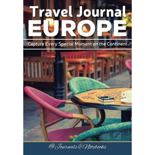 Journals and Notebooks - Travel Journal Europe