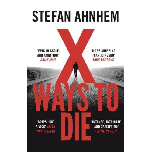 Stefan Ahnhem - X Ways to Die