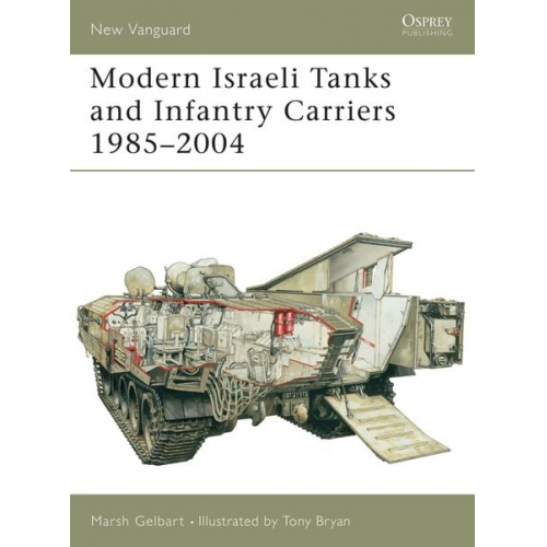 Marsh Gelbart - Modern Israeli Tanks and Infantry Carriers 1985-2004