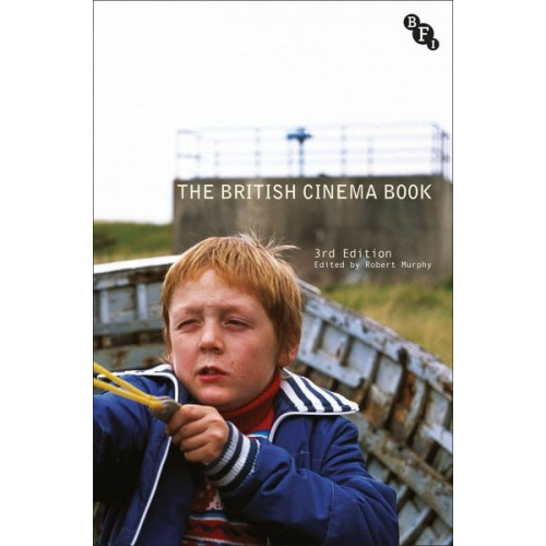 Robert Murphy - The British Cinema Book