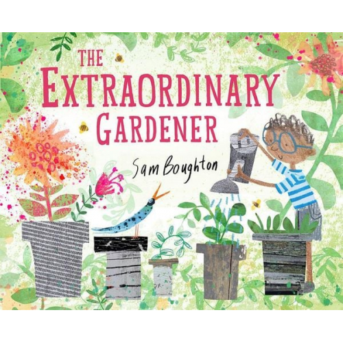 Sam Boughton - The Extraordinary Gardener