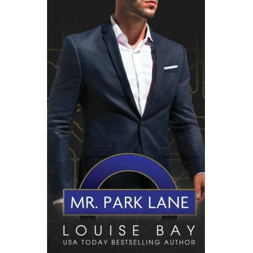 Louise Bay - Mr. Park Lane