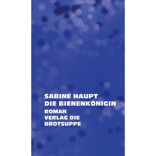 Sabine Haupt - Bienenkönigin