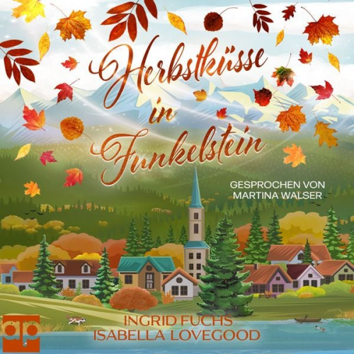 Isabella Lovegood Ingrid Fuchs - Herbstküsse in Funkelstein