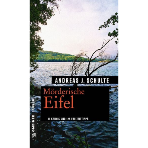 Andreas J. Schulte - Mörderische Eifel