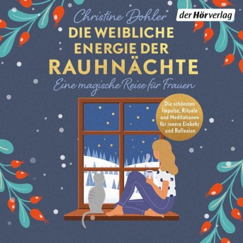 Christine Dohler - Die weibliche Energie der Rauhnächte