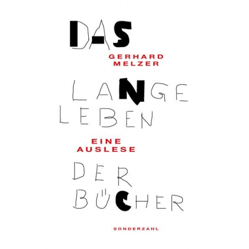 Gerhard Melzer - Das lange Leben der Bücher