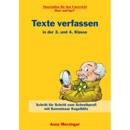 Anna Merzinger - Texte verfassen in der 3. und 4. Klasse