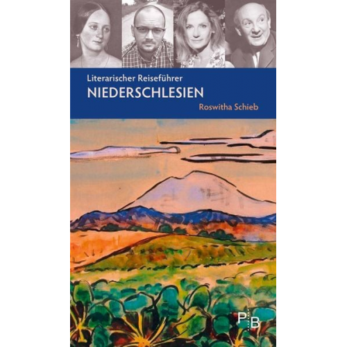 Roswitha Schieb - Literarischer Reiseführer Niederschlesien