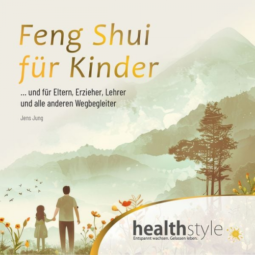 Abbas Schirmohammadi - Feng Shui für Kinder