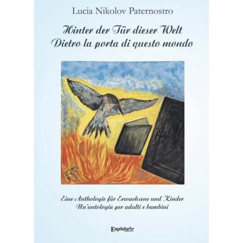 Lucia Nikolov Paternostro - Hinter der Tür dieser Welt / Dietro la porta di questo mondo